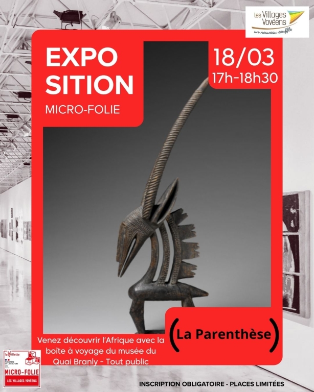 EXPOSITION MICRO-FOLIE  TOUT PUBLIC